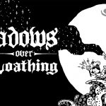 Shadows Over Loathing