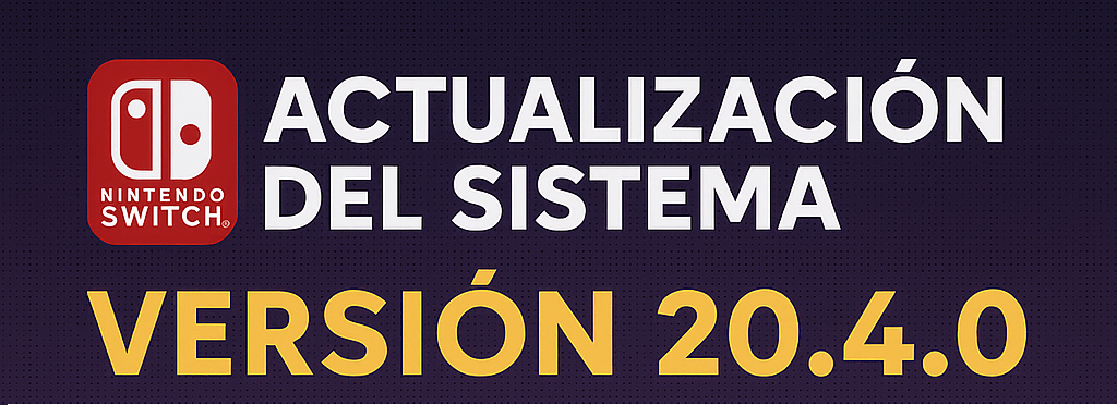 Nintendo Switch 2 versión 20.4.0