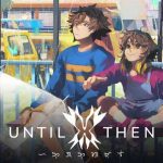 Until Then Nintendo Switch